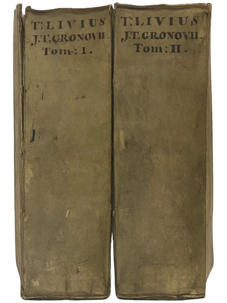 Titi Livii Historiarum Quod Extat cum perpetuis Car. Sigonii et J.F. Gronovii Notis. Jac. Gronovius probavit, suasque et aliorum, Notas adjecit., Tome I & II [Livy's History of Rome - Volumes One & Two of a Three Volume Set]