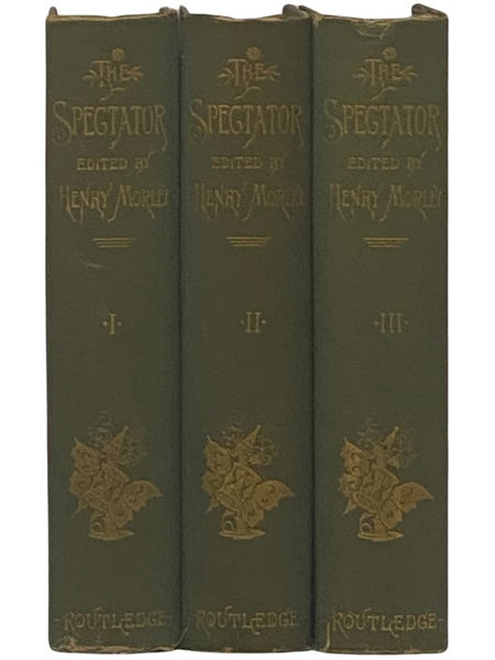 The Spectator: A New Edition Reproducing the Original Text Both as First Issued and as Corrected by Its Authors, with Introduction, Notes, and Index, in Three Volumes.