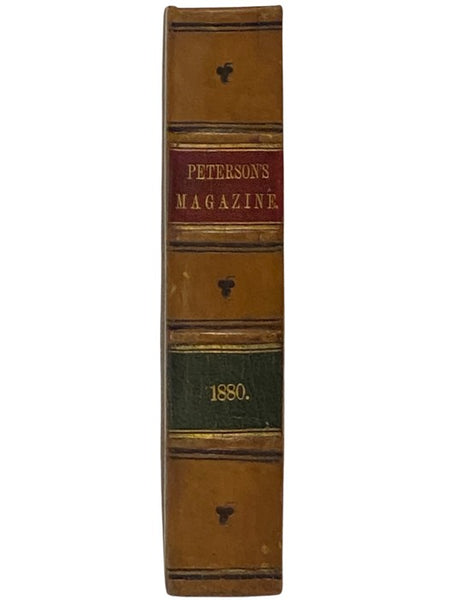 Peterson's Magazine 1880, Volumes LXXVII and LXXVIII [Vols. 77 & 78]