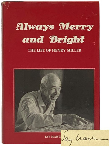 Always Merry and Bright: The Life of Henry Miller