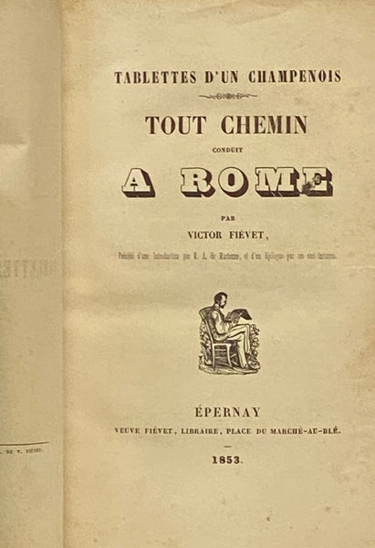 Tablettes d'un Champenois: Tout Chemin Conduit a Rome