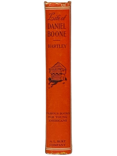 The Life of Daniel Boone: The Founder of the State of Kentucky
