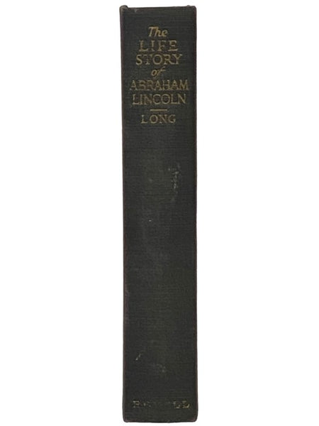 The Life Story of Abraham Lincoln