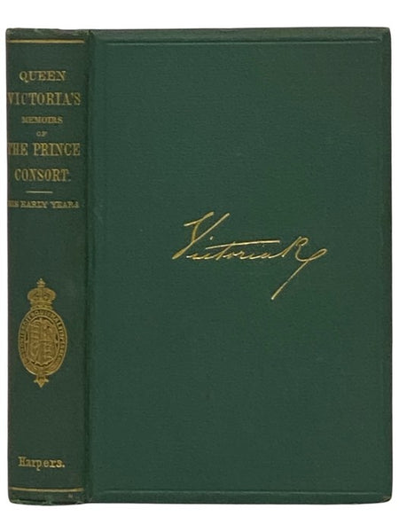The Early Years of His Royal Highness the Prince Consort. Compiled, Under the Direction of Her Majesty the Queen