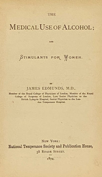 The Medical Use of Alcohol and Stimulants for Women
