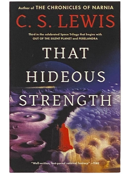 That Hideous Strength (The Space Triology, Book 3)