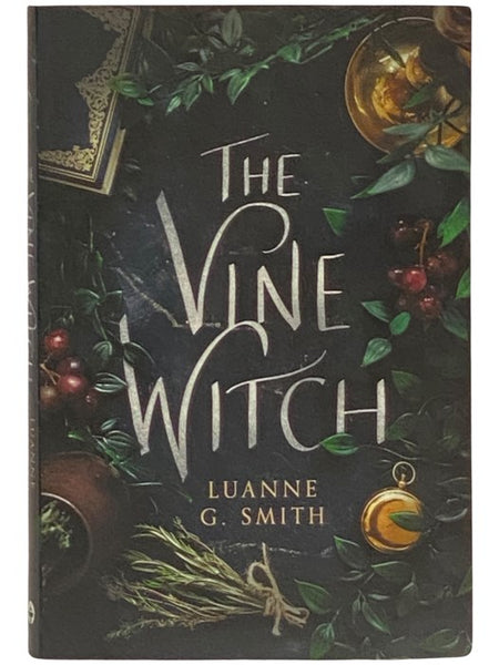 The Vine Witch (The Vine Witch, Book 1)