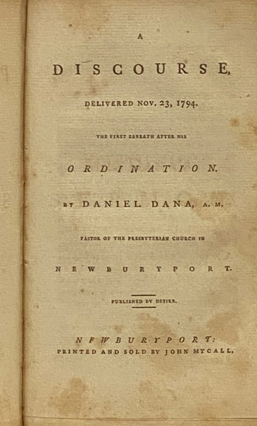 Sammelband of Nine Newburyport Sermons: A Plain and Serious Address to the Master of a Family, on the Important Subject of Family Religion.; Family Exercises; or, The Godly Parents' Assistant; Being an Attempt to Render Family Religion Entertaining, as W…