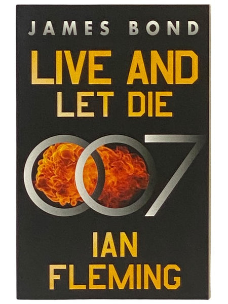 Live and Let Die: A James Bond Novel (James Bond, Book 2) (007)