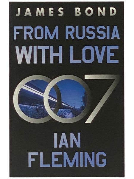 From Russia with Love: A James Bond Novel (James Bond, Book 5) (007)