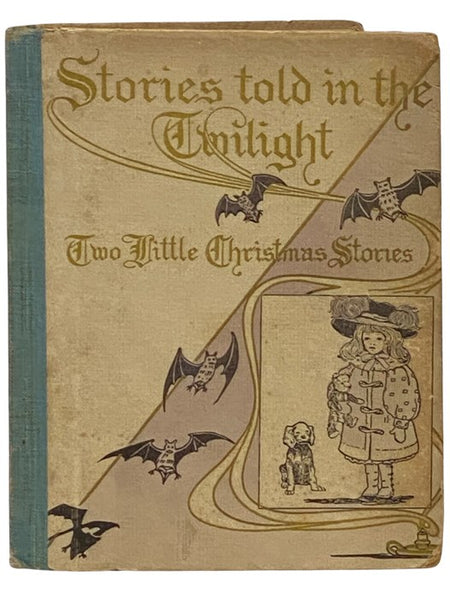 Two Little Christmas Stories (Stories Told in the Twilight)