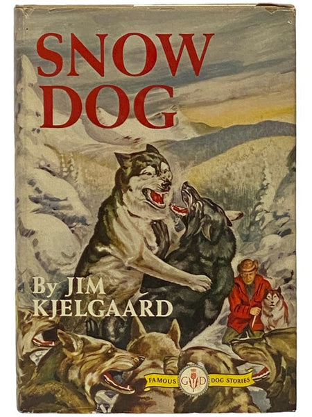 Snow Dog (Famous Dog Stories)