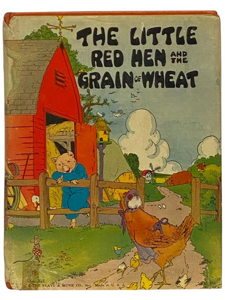 The Little Red Hen and the Grain of Wheat (Never Grow Old Series, No. 352)