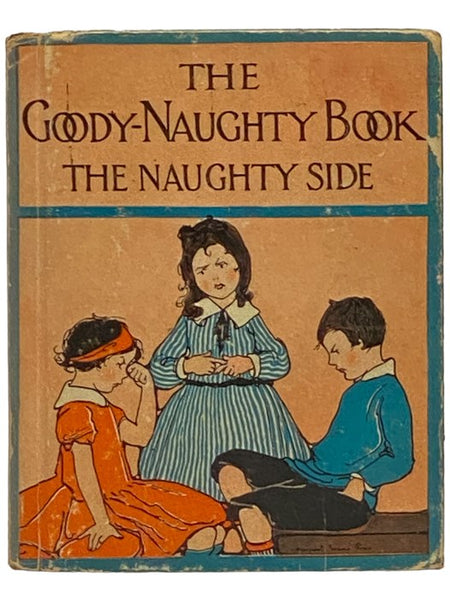 The Goody-Naughty Book: The Goody Side / The Naughty Side