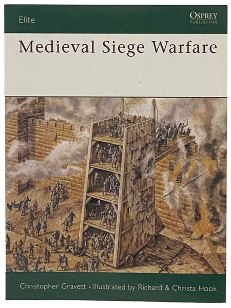 Medieval Siege Warfare (Osprey Elite, No. 28)