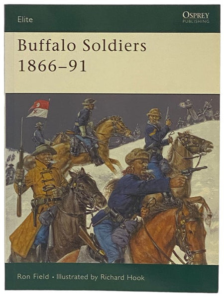 Buffalo Soldiers, 1866-91 (Osprey Elite, No. 107)