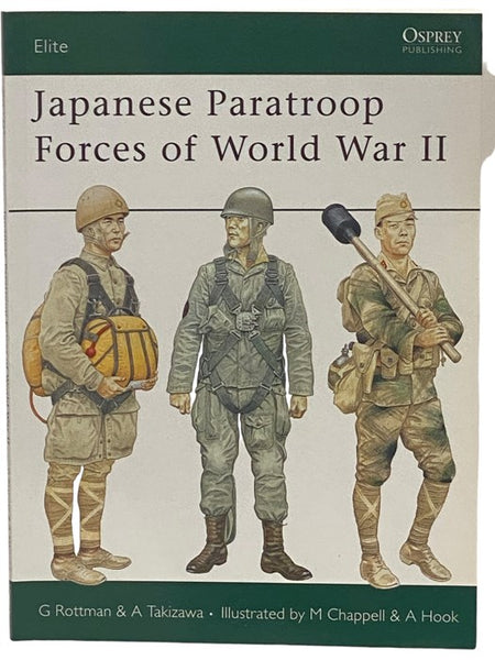 Japanese Paratroop Forces of World War II (Osprey Elite, No. 127)