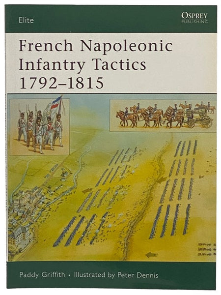 French Napoleonic Infantry Tactics, 1792-1815 (Osprey Elite, No. 159)