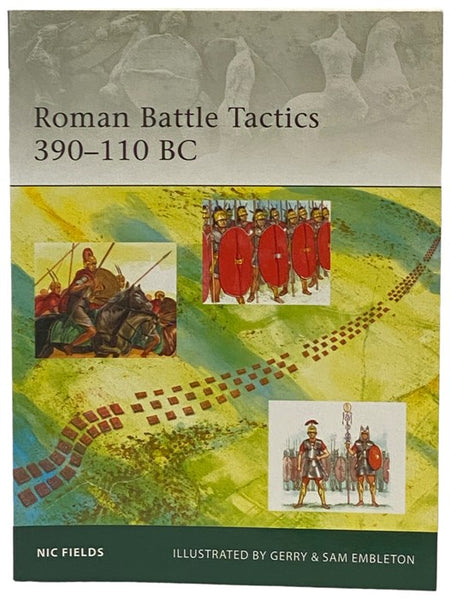 Roman Battle Tactics, 390-110 BC (Osprey Elite, No. 172)