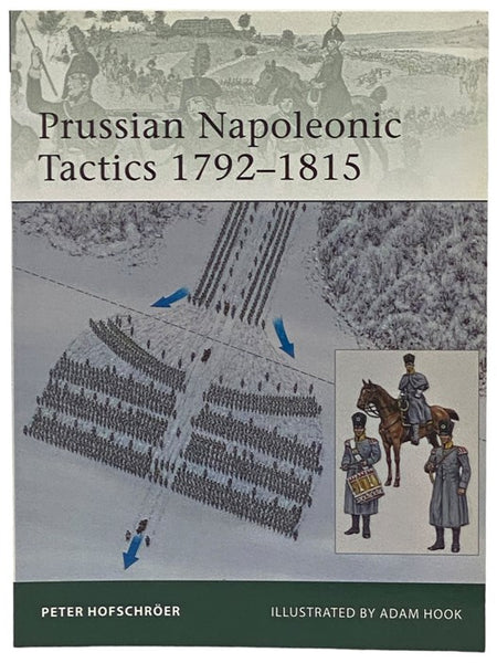 Prussian Napoleonic Tactics, 1792-1815 (Osprey Elite, No. 182)