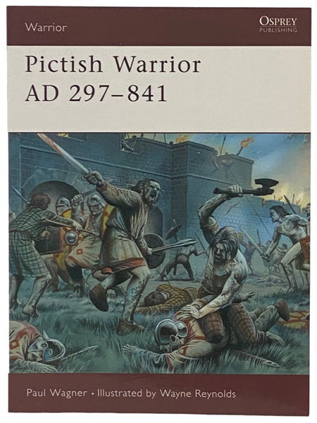 Pictish Warrior, AD 297-841 (Osprey Warrior, No. 50)