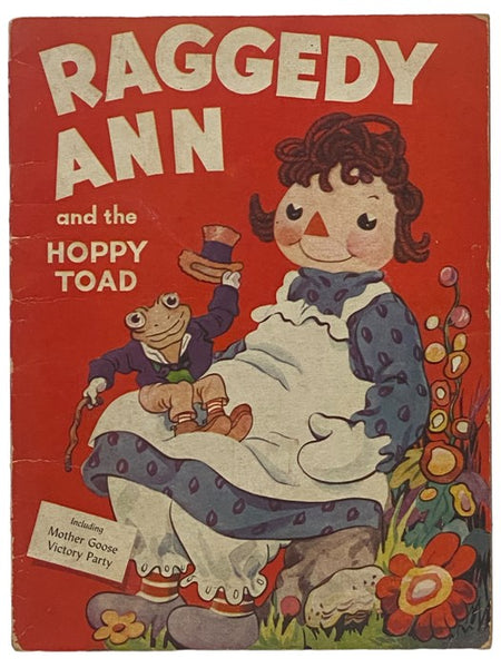 Raggedy Ann and the Hoppy Toad, Including Mother Goose Victory Party