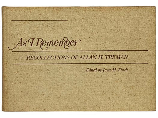 As I Remember: Recollections of Allan H. Treman