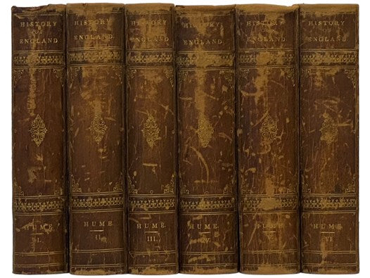The History of England from The Invasion of Julius Caesar to the Abdication of James the Second, 1688. A New Edition, with the Author's Last Corrections and Improvements, to which is Prefixed A Short Account of His Life, Written by Himself. in Six Volume…