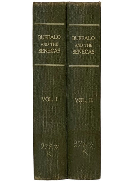 An Authentic and Comprehensive History of Buffalo, with Some Account of Its Early Inhabitants Both Savage and Civilized. Comprising Historic Notices of the Six Nations or Iroquois Indians, Including a Sketch of the Life of Sir William Johnson, and of Oth…