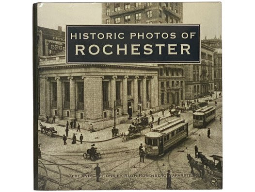 Historic Photos of Rochester [New York]