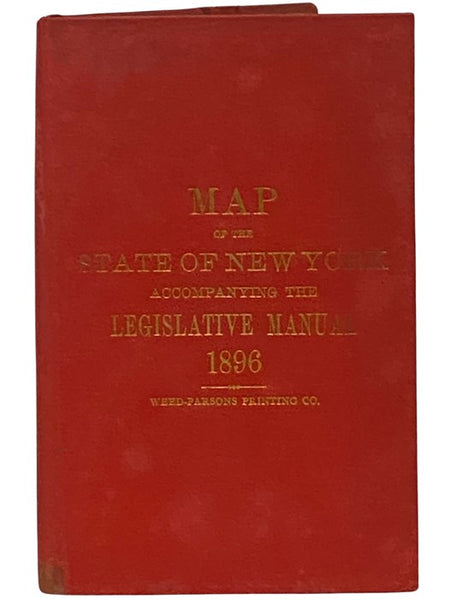 Map of the State of New York Accompanying the Legislative Manual, 1896