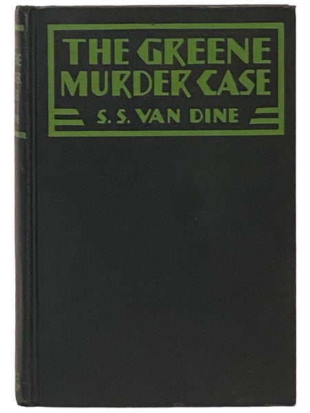 The Greene Murder Case: A Philo Vance Story