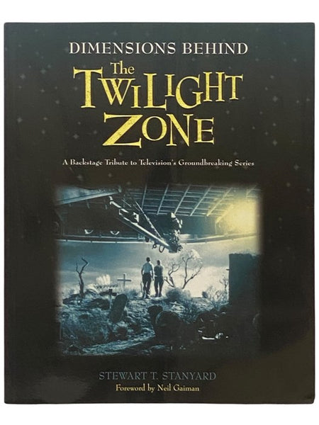 Dimensions Behind the Twilight Zone: A Backstage Tribute to Television's Groundbreaking Series