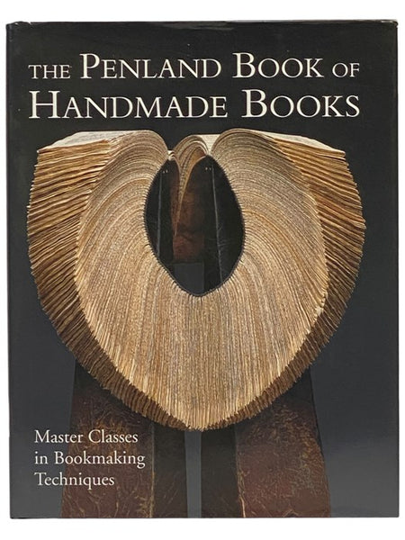 The Penland Book of Handmade Books: Master Classes in Bookmaking Techniques