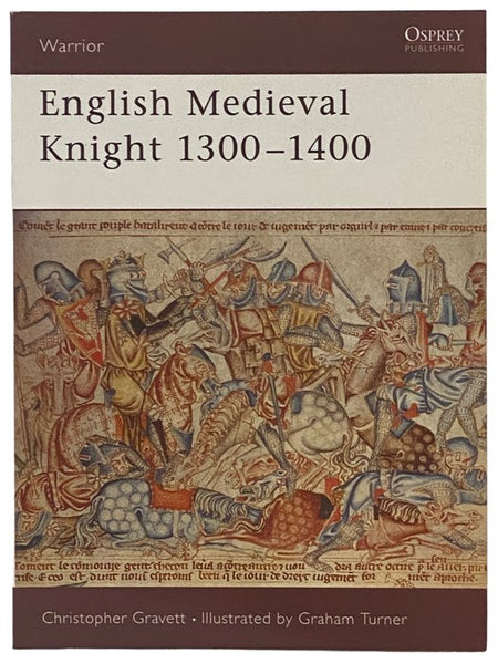 English Medieval Knight, 1300-1400 (Osprey Warrior, No. 58)