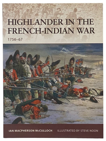 Highlander in the French-Indian War, 1756-76 (Osprey Warrior, No. 126)