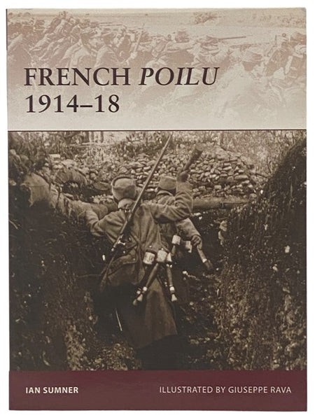 French Poilu, 1914-18 (Osprey Warrior, No. 134)