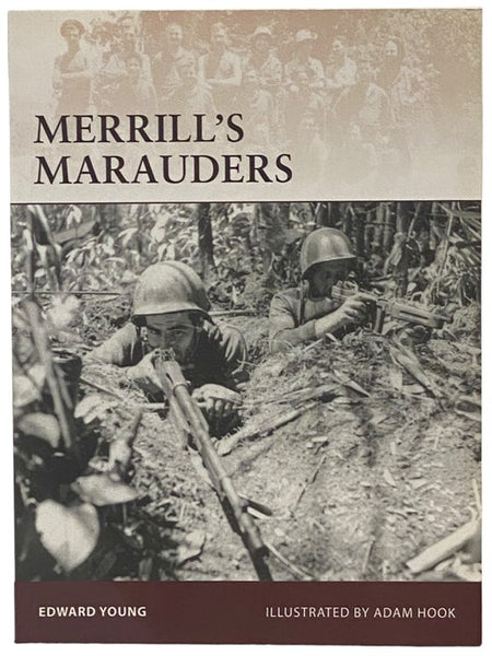 Merrill's Marauders (Osprey Warrior, No. 141)