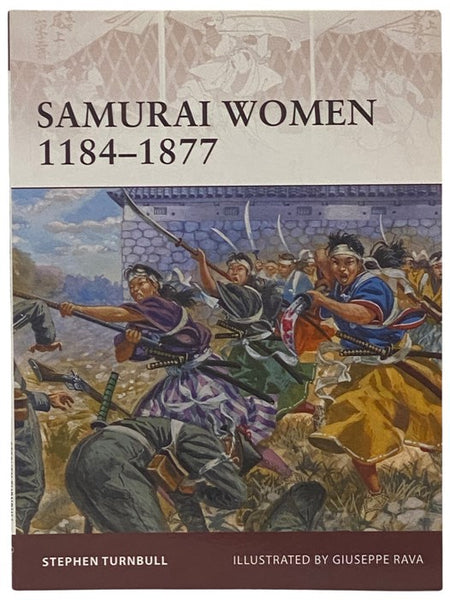 Samurai Women, 1184-1877 (Osprey Warrior, No. 151)