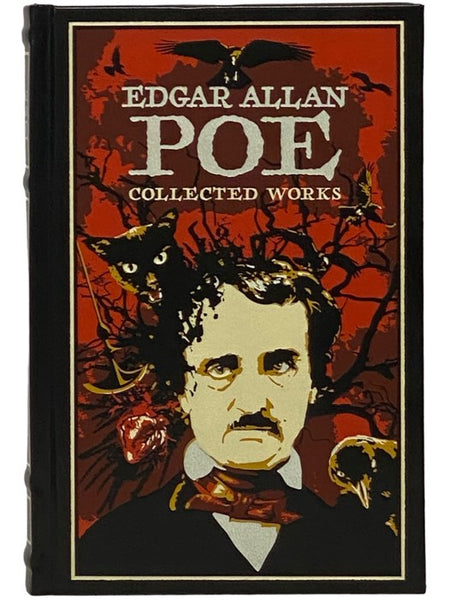 Edgar Allan Poe: Collected Works, Stories and Poems
