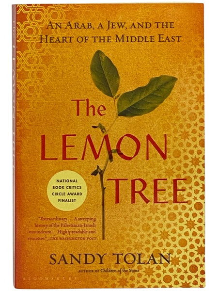 The Lemon Tree: An Arab, a Jew, and the Heart of the Middle East