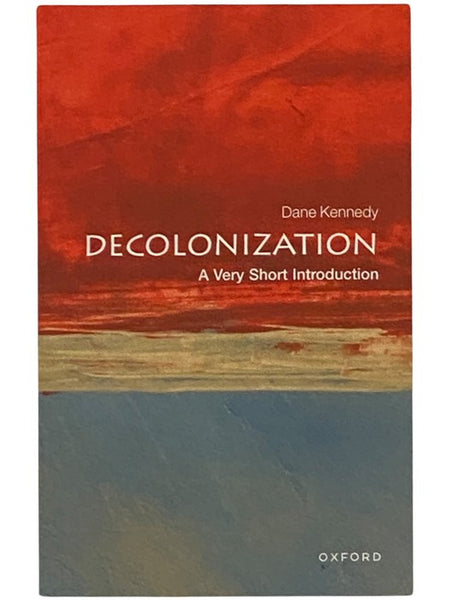 Decolonization: A Very Short Introduction