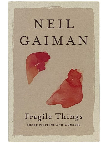Fragile Things: Short Fictions and Wonders