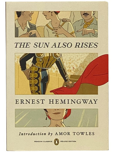 The Sun Also Rises (Penguin Classics Deluxe Edition)
