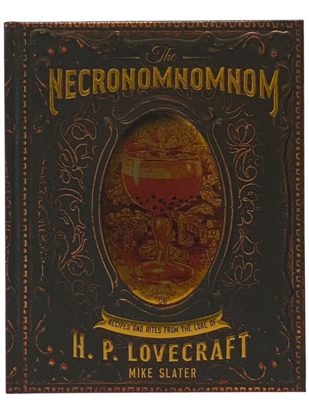 Necronomnomnom: Recipes and Rites from the Lore of H.P. Lovecraft