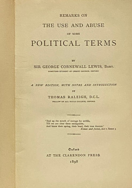 Remarks on the Use and Abuse of Some Political Terms: A New Edition, with Notes and Introduction