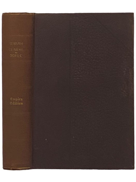 Micah Clarke: His Statement, as Made to His Three Grandchildren Joseph, Gervas, and Reuben during the Hard Winter of 1734