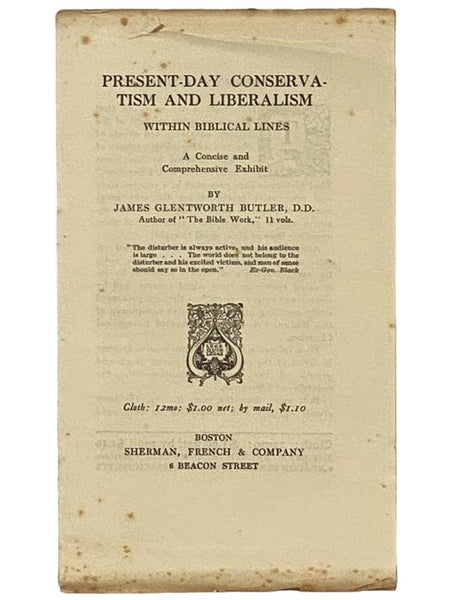 Present-Day Conservatism and Liberalism within Biblical Lines: A Concise and Comprehensive Exhibit