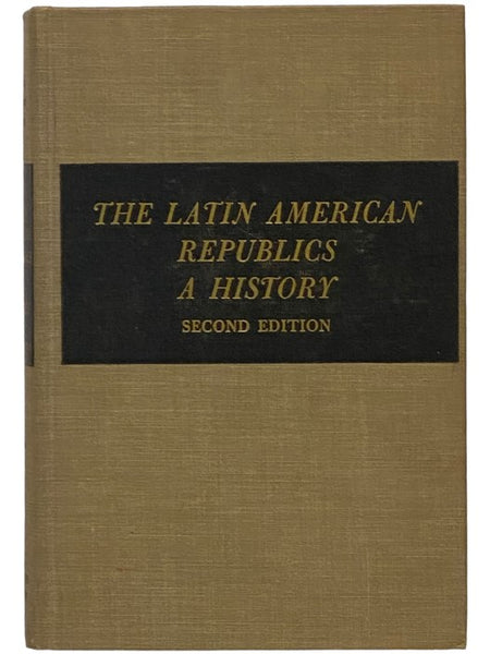 The Latin American Republics: A History