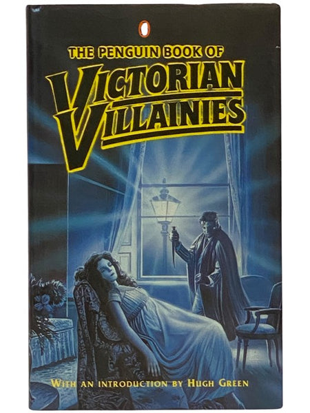 The Penguin Book of Victorian Villainies: The Great Tontine; The Rome Express; In the Fog; The Beetle